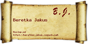 Beretka Jakus névjegykártya